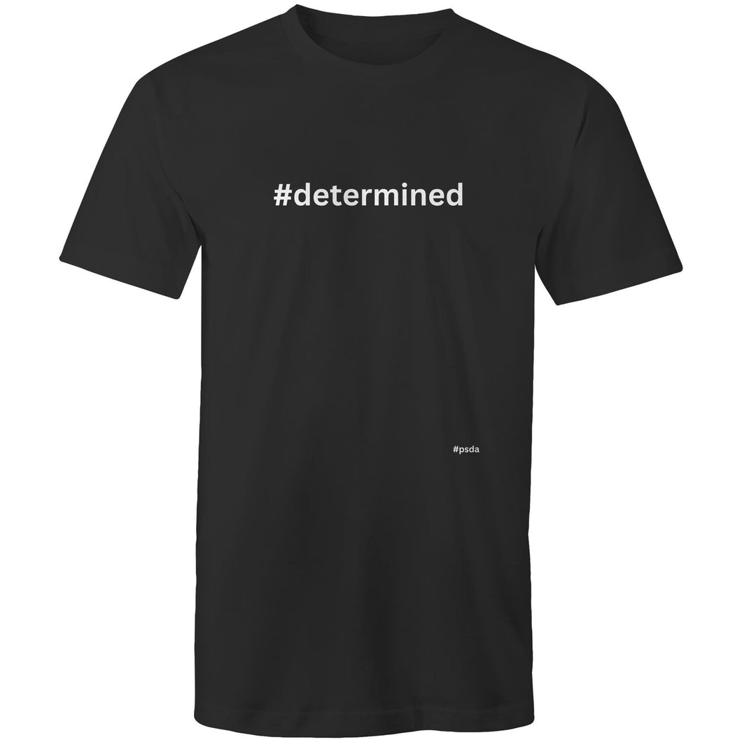 #determined - High Quality Men's T-Shirt