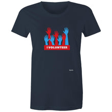 Load image into Gallery viewer, I Volunteer Ladies T-Shirt
