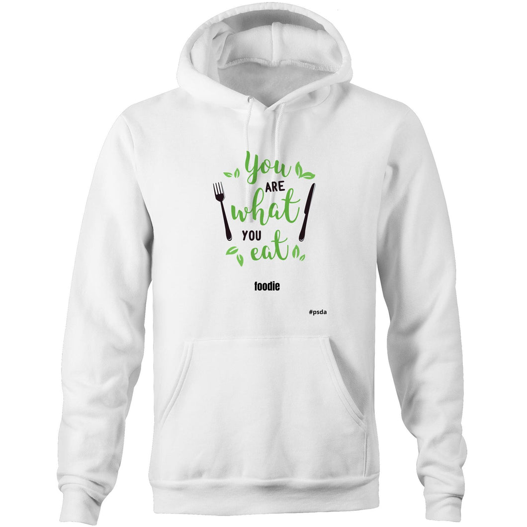 You Are What You Eat - Pocket Hoodie Sweatshirt