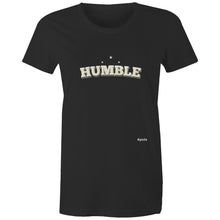 Load image into Gallery viewer, Humble - High Quality Regular - Female T-Shirt
