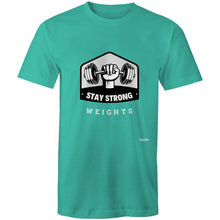 Load image into Gallery viewer, Stay Strong. Weights. - Mens T-Shirt
