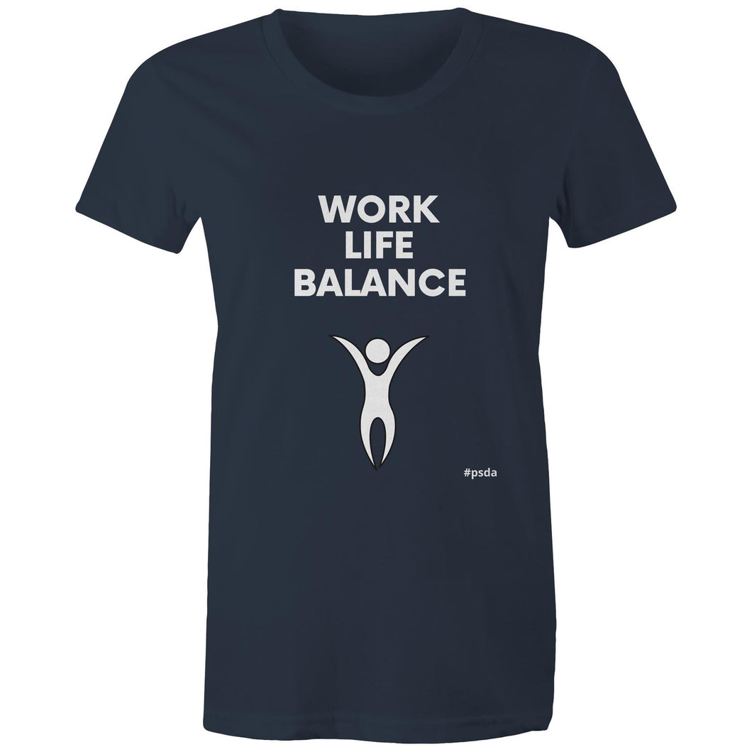Work. Life. Balance. - High Quality Regular - Female T-Shirt