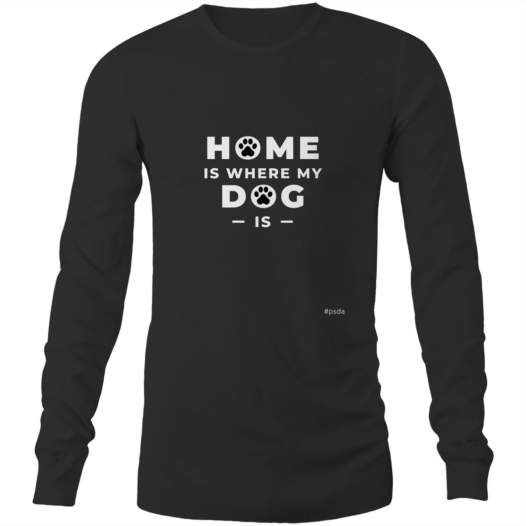 Home Is Where My Dog Is - Mens Long Sleeve T-Shirt