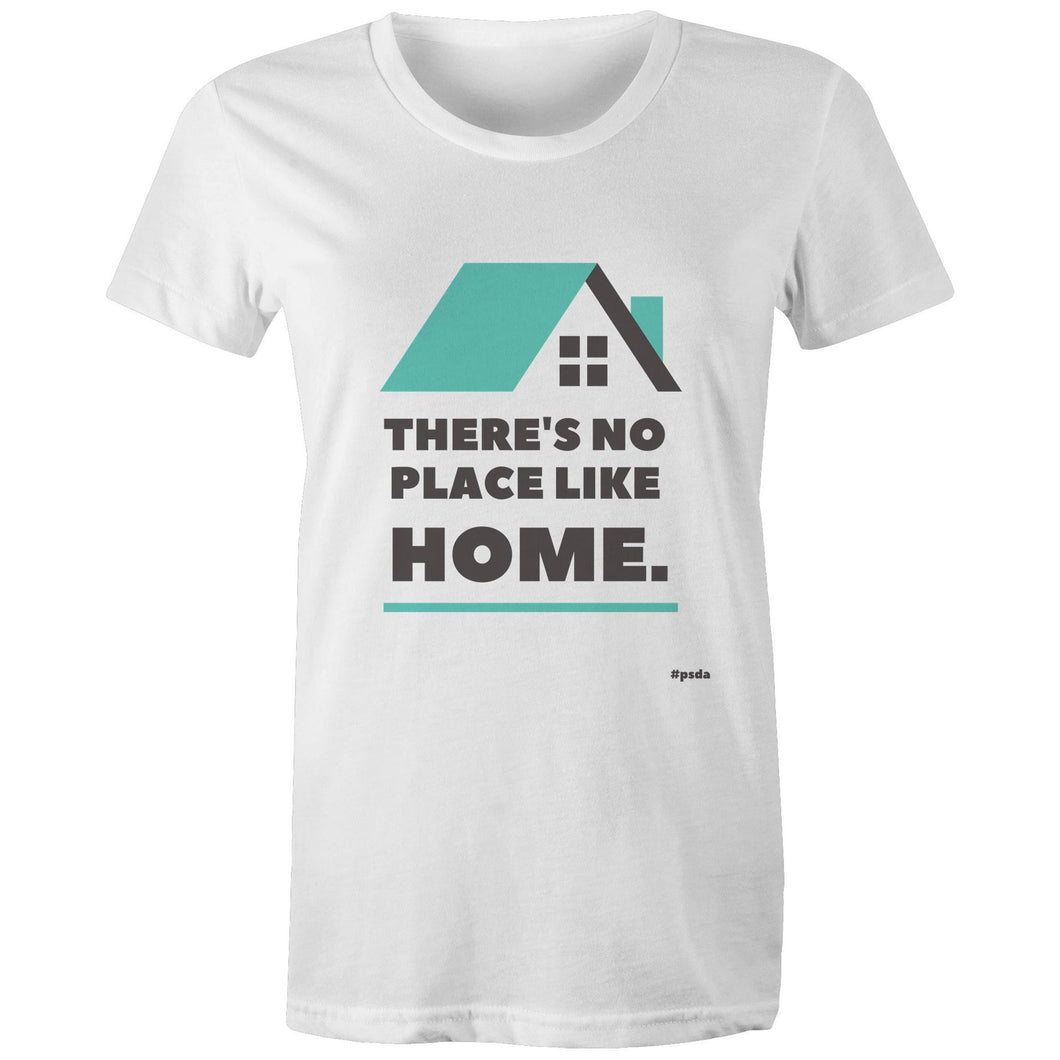 There's No Place Like Home - High Quality Regular - Female T-Shirt