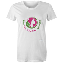 Load image into Gallery viewer, Live Your Best Life Naturally - High Quality Regular - Female T-Shirt
