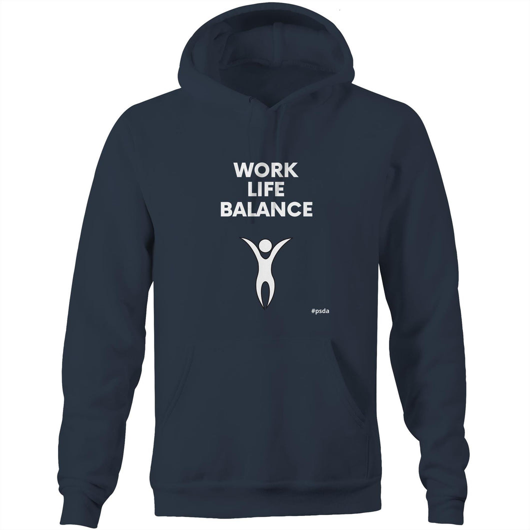 Work. Life. Balance. - Pocket Hoodie Sweatshirt