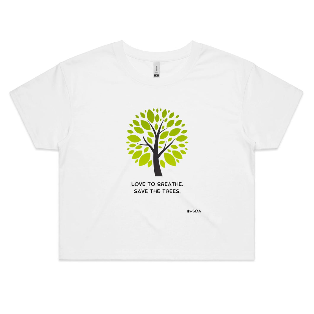 Love To Breathe. Save The Trees - Women's Crop Tee