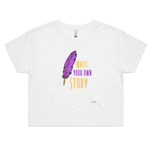 Load image into Gallery viewer, Write Your Own Story - Women&#39;s Crop Tee
